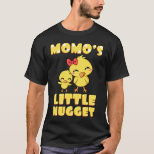 Momo's Little Nugget Chicken Lover Grandmother Mot T-Shirt