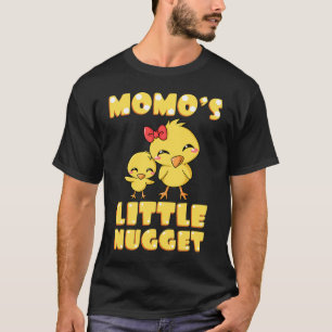 Momo's Little Nugget Chicken Lover Grandmother Mot T-Shirt
