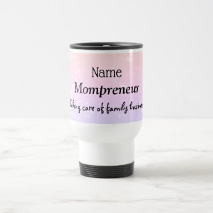 Mompreneur design travel mug