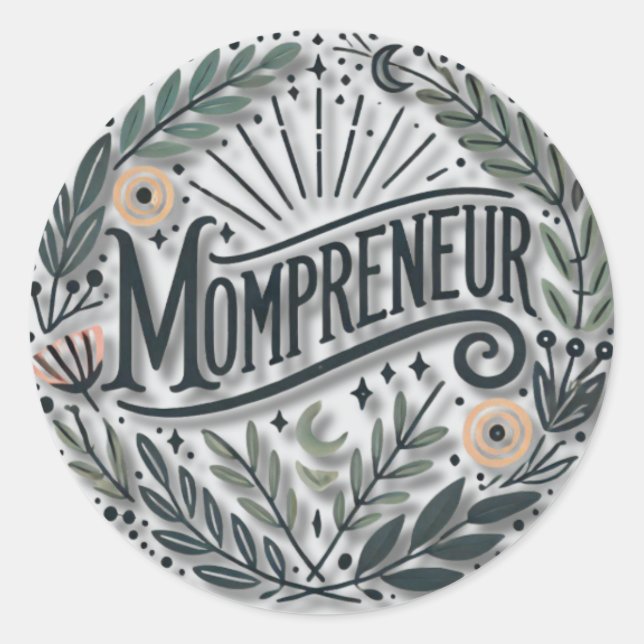 Mompreneur Themed Classic Round Sticker (Front)