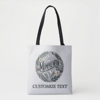 Mompreneur Themed Tote Bag