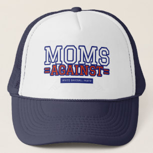 Moms Against White Pants Trucker Hat
