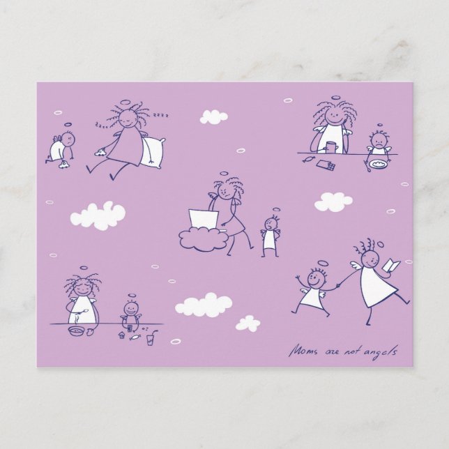 "Moms are not angels" series postcard (Front)