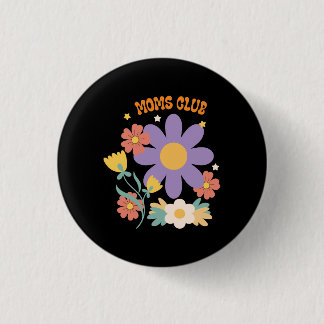 Moms Club 3 Cm Round Badge