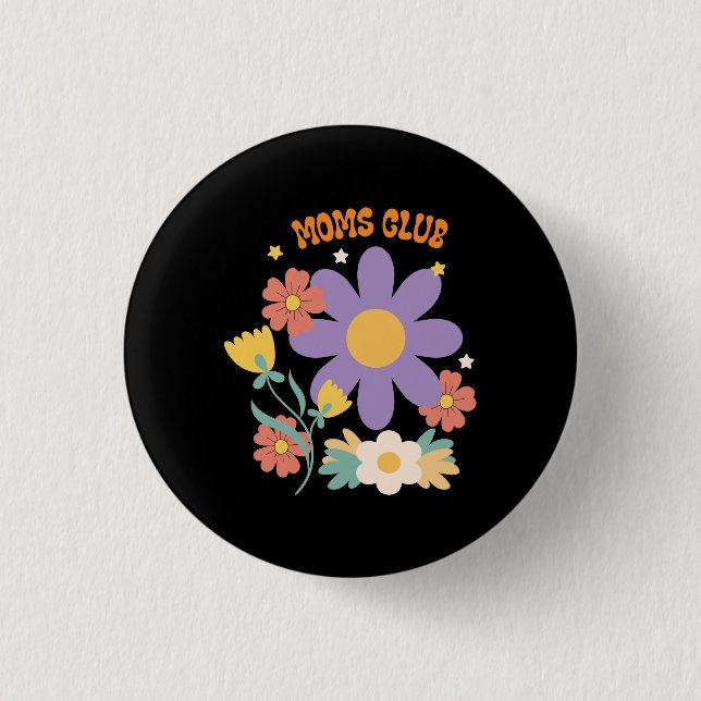 Moms Club 3 Cm Round Badge (Front)