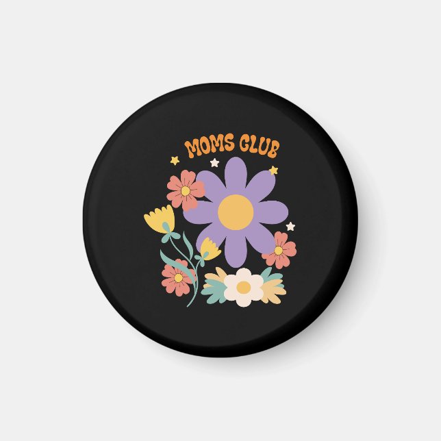 Moms Club Magnet (Front)
