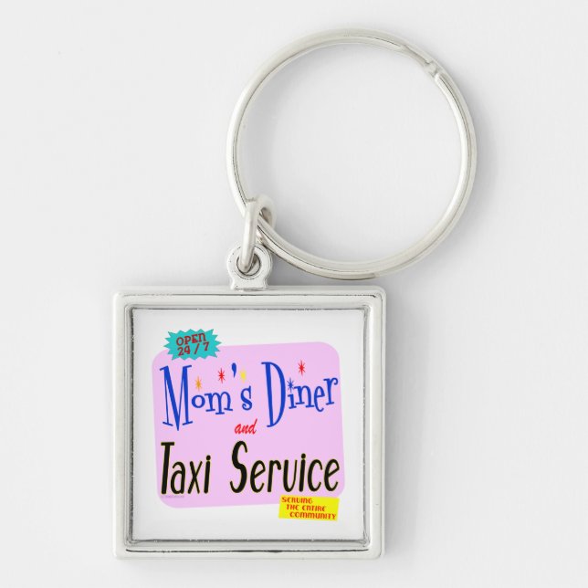 Moms Diner and Taxi Service Funny Saying Key Ring (Front)