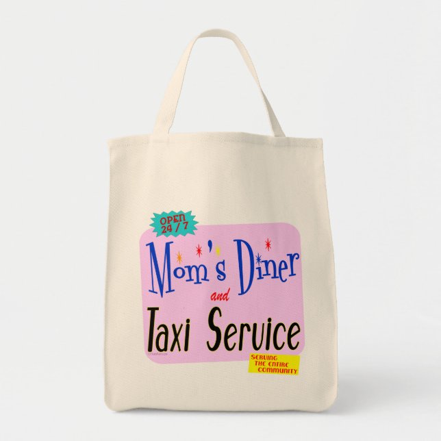 Moms Diner and Taxi Service Saying Tote  Bag (Front)