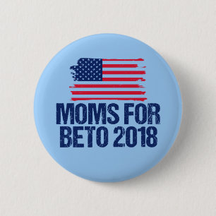 Moms for Beto 2018   O'Rourke for Senate 6 Cm Round Badge