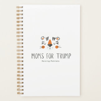 Moms for Trump - Raising Patriots  Planner