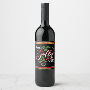 Mom's Jolly Juice Christmas Cheer Wine Bottle Label
