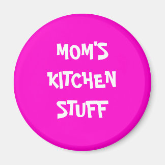 MOM'S KITCHEN STUFF MAGNET