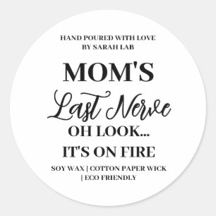 Mom's Last Nerve Funny Mom Sticker Candle Label