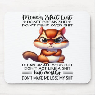 Mom's List Don't Break Don't Fight Over Mouse Mat