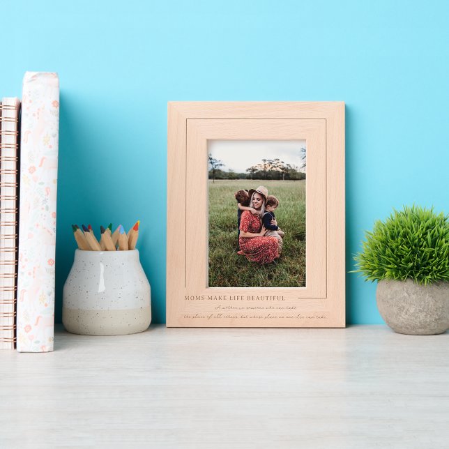 Moms Make Life Beautiful | Modern Etched Frames (Creator Uploaded)