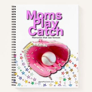 Moms Play Catch Notebook