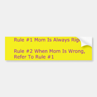 Moms Rules Bumper Sticker
