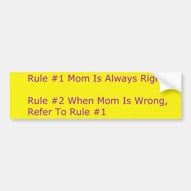 Moms Rules Bumper Sticker (Front)