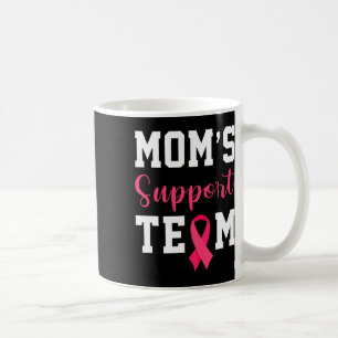 Moms Support Team Survivor Breast Cancer Awareness Coffee Mug