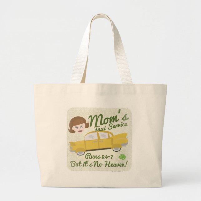 Moms Taxi Service Funny Cartoon Quote Art Large Large Tote Bag (Front)