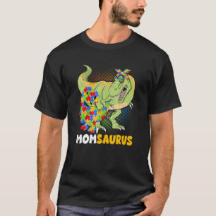 Momsaurus T Rex Dinosaur Mum Saurus Autism Awarene T-Shirt