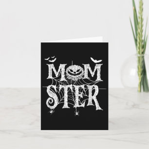 Momster Funy Halloween For Mum Monster Pumpkin Mum Card