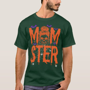 Momster Halloween Costume Skull Mum Messy Hair Bun T-Shirt