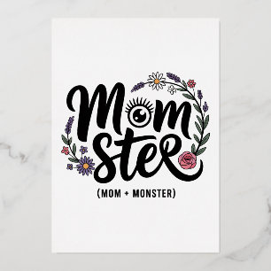 Momster. (Mom + Monster)﻿ Foil Holiday Card