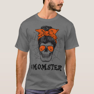 Momster Monster Messy Bun For Mom Halloween  T-Shirt