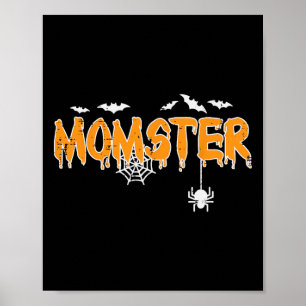 Momster Mum Mummy Matching Family Halloween Costum Poster
