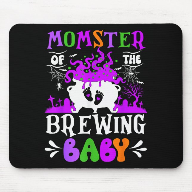 Momster Of The Brewing Baby Mom To Be Halloween  Mouse Mat (Front)
