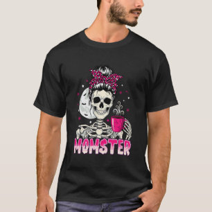 Momster Skull Mum Coffee Lover Halloween Messy Hai T-Shirt