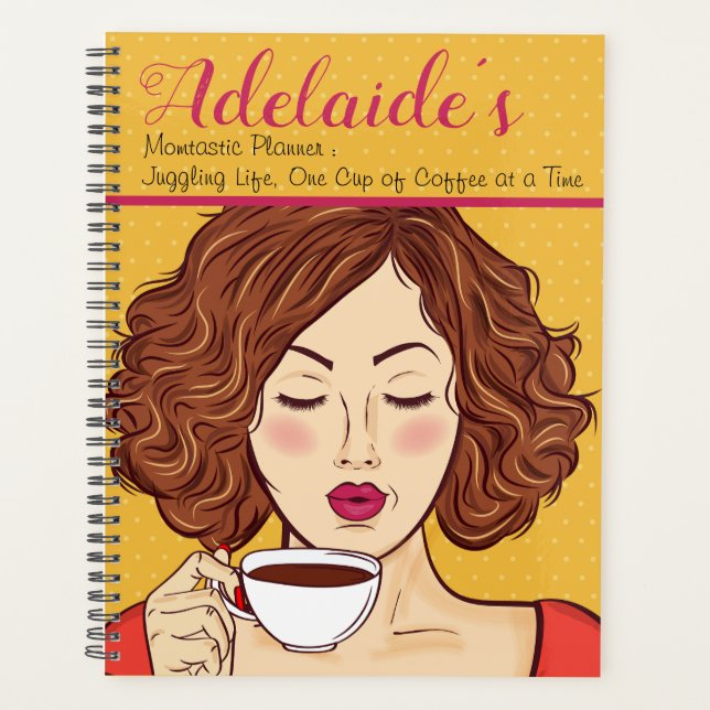 Momtastic Planner: One Cup of Coffee at a Time Planner (Front)