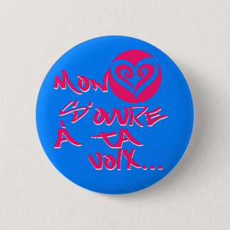 Mon coeur s'ouvre a ta voix 6 cm round badge