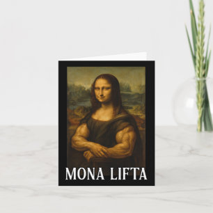 Mona Lifta Bodybuilding Funny Gift Card