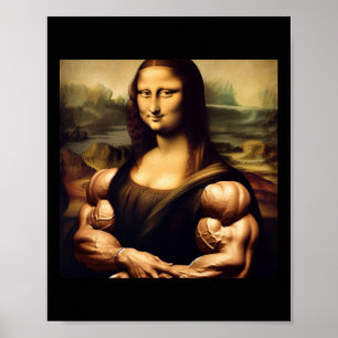 Mona Lisa Bodybuilding Funny Gift Poster