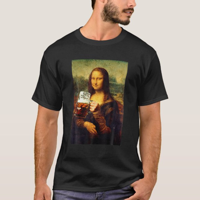 Mona Lisa Drinking Beer Leonardo Da Vinci T-Shirt (Front)