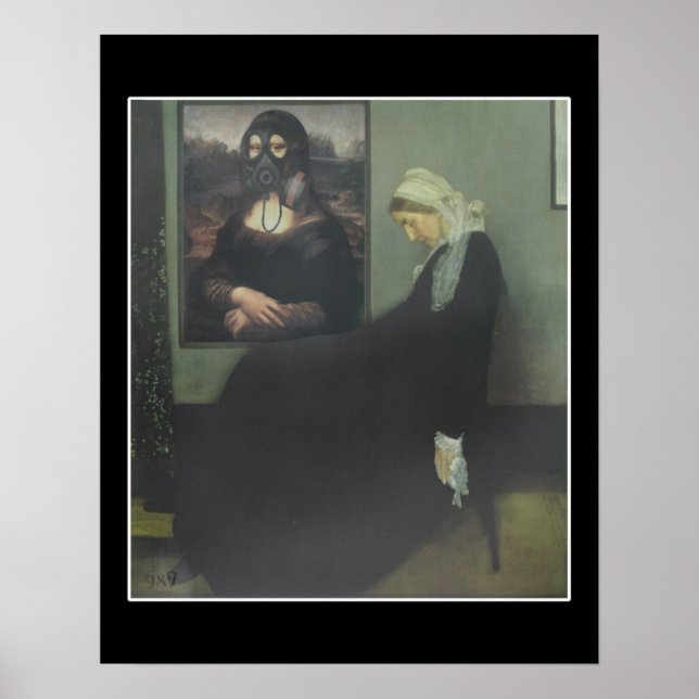 Mona Lisa Gassed Whistler's Mother Poster (Front)