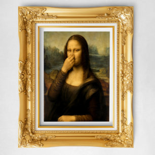Mona Lisa Holding her nose Poster