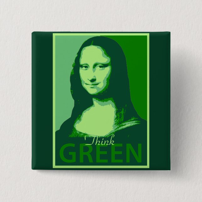 Mona Lisa is Green 15 Cm Square Badge (Front)