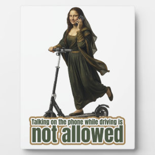 Mona Lisa on the phone riding a kick scooter Plaque