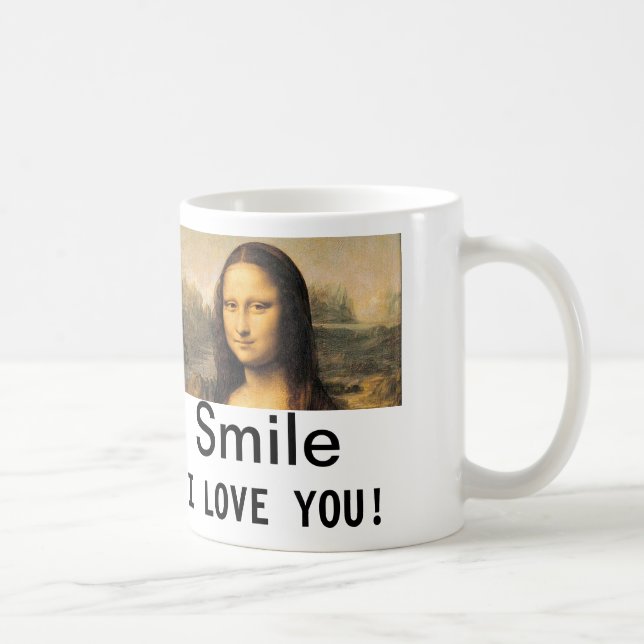 Mona Lisa, Smile, I love you! Classic white mug (Right)