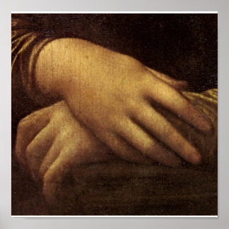 Mona Lisa's hand by Leonardo da Vinci c. 1505-1513 Poster