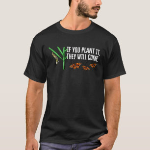 Monarch Butterfly Milkweed Insect Collector Entomo T-Shirt
