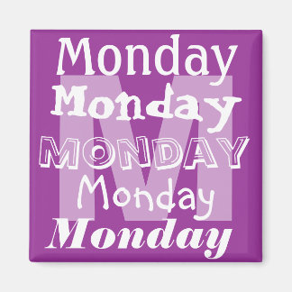 Monday Business Day of the week Magnet