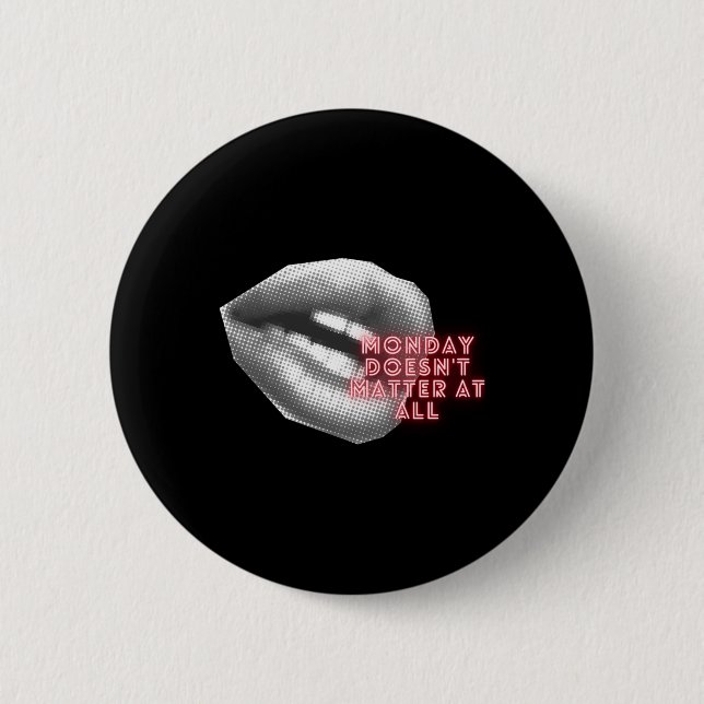 Monday Doesn't At All ~ Kylie Minogue Fan ~ Tensio 6 Cm Round Badge (Front)