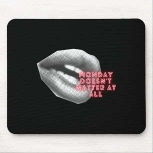 Monday Doesn't At All ~ Kylie Minogue Fan ~ Tensio Mouse Mat