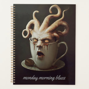 Monday morning blues caffeine level warning 2 planner