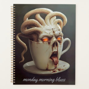 Monday morning blues caffeine level warning planner