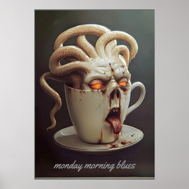 Monday morning blues caffeine level warning poster (Front)
